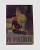 "Picasso 
Erótic" poster
Contact us for 
price 
1979
