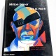 Milton Glaser, Art is Work, Thames and Hudson Ltd 2000. 272 pages. Nicely used copy.