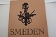 Smeden
Udgivet af 
Vendsyssels 
Historiske 
Museum og Svend 
Thomsen
1965
Sideantal: 31
In a ...