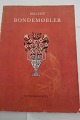Malede 
Bondemøbler 
(Painted old 
peasant 
furnitures)
udgivet af 
Nationalmuseet
1948
Sideantal: ...