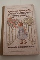 Misse Monbergs store dage 
Af Astrid Ehrencron-Kidde
Danske Læreres Forlag 
1911
Del af Vor Vens Bøger no. 6
Used condition