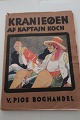 Kranieøen - 
Privatkaptajnens 
Hemmelighed
Af Kaptajn K. 
Koch
V. Pios ...