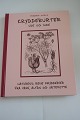 Krydderurter ude og inde
Naturens rene krydderier fra have, altan og urtepotte
Dyrkning - anvendelse - opskrifter (se mere info på foto af bagsiden af bogen)
1999
Askholms Forlag (Publisher)
Pages: 93
As good as new