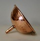 Copper funnel, 
19th century. 
Denmark. H: 9 
cm. Dia.: 13 
cm.
