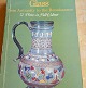 *Glass: Antiquity to the Renaissance* (in English). A ...